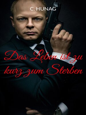 cover image of Das Leben ist zu kurz zum Sterben
